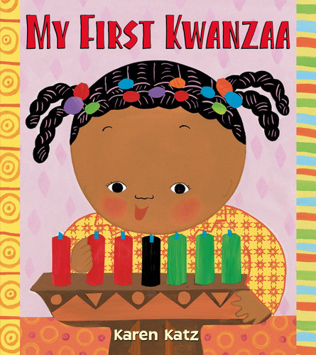 My First Kwanzaa (My First Holiday) book cover by Karen Katz