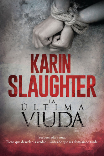 The Last Widow \ La última viuda book cover by Karin Slaughter