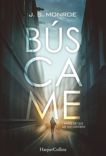 Búscame (Find Me) book cover by J.S. Monroe