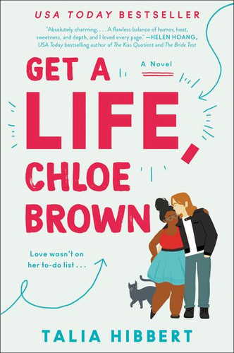 Get a Life, Chloe Brown: A Novel book cover by Talia Hibbert
