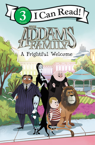 The Addams Family: A Frightful Welcome (I Can Read Level 3) book cover by Alexandra West