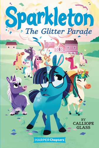 Sparkleton #2: The Glitter Parade (Sparkleton #2) book cover by Calliope Glass