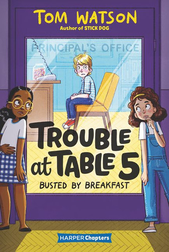 Trouble at Table 5 #2: Busted by Breakfast (Trouble at Table 5 #2) book cover by Tom Watson