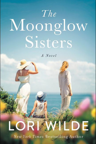 The Moonglow Sisters: A Novel (Moonglow Cove #1) book cover by Lori Wilde