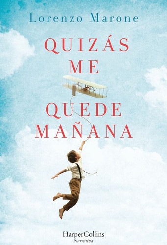 Quizás me quede mañana (Perhaps I Will Stay Tomorrow) book cover by Lorenzo Marone