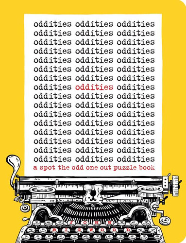 Oddities: A Spot the Odd One Out Puzzle Book book cover by John Bigwood