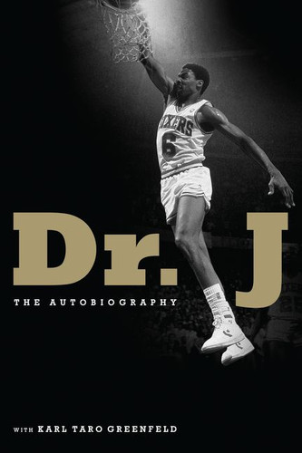 Dr. J: The Autobiography book cover by Julius Erving, Karl Taro Greenfeld