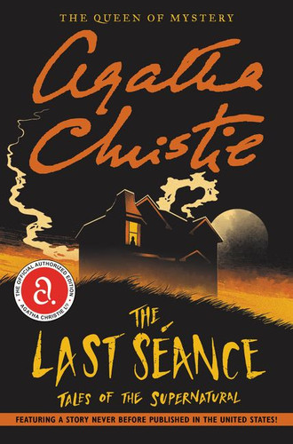 The Last Seance: Tales of the Supernatural book cover by Agatha Christie