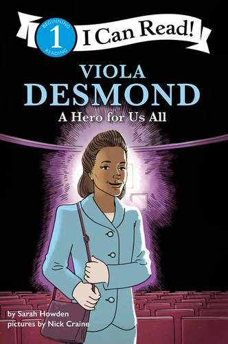 I Can Read Fearless Girls #3: Viola Desmond: I Can Read Level 1 book cover by Sarah Howden