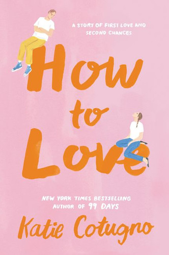 How to Love book cover by Katie Cotugno
