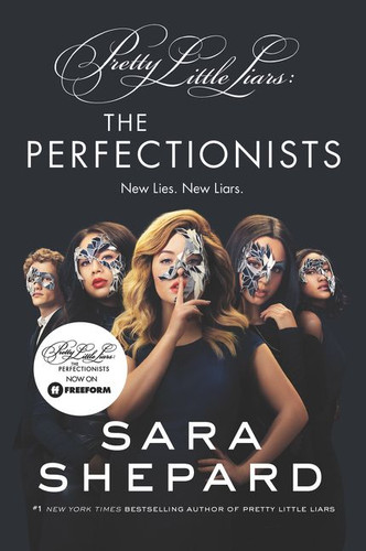 The Perfectionists TV Tie-in Edition (Perfectionists #1) book cover by Sara Shepard