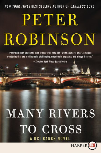 Many Rivers to Cross: A DCI Banks Novel (Inspector Banks Novels #26) book cover by Peter Robinson