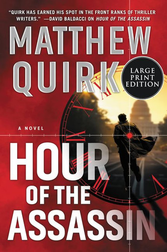 Hour of the Assassin: A Novel book cover by Matthew Quirk