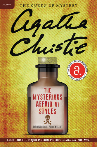The Mysterious Affair at Styles: The First Hercule Poirot Mystery: The Official Authorized Edition (Hercule Poirot Mysteries #1) book cover by Agatha Christie