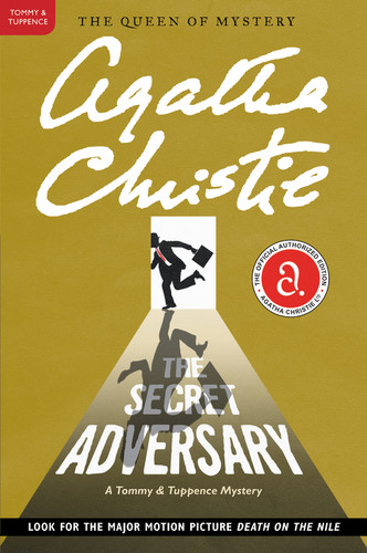 The Secret Adversary: A Tommy and Tuppence Mystery: The Official Authorized Edition (Tommy & Tuppence Mysteries #1) book cover by Agatha Christie