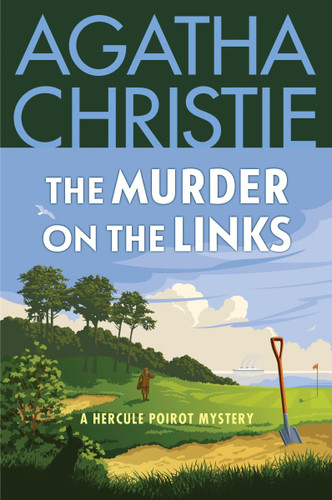 The Murder on the Links: A Hercule Poirot Mystery: The Official Authorized Edition (Hercule Poirot Mysteries #2) book cover by Agatha Christie