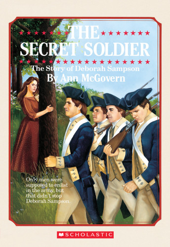 The Secret Soldier: The Story of Deborah Sampson book cover by Ann McGovern