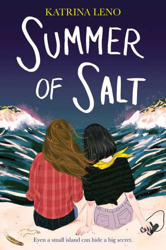 Summer of Salt book cover by Katrina Leno