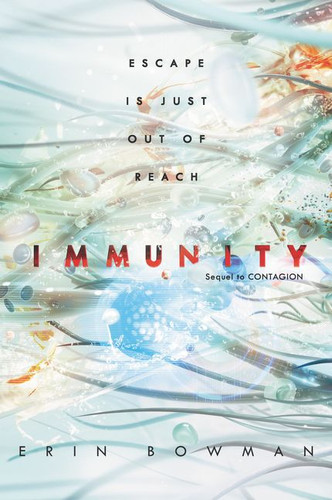Immunity (Contagion #2) book cover by Erin Bowman