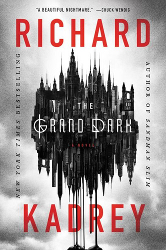 The Grand Dark: A Novel book cover by Richard Kadrey