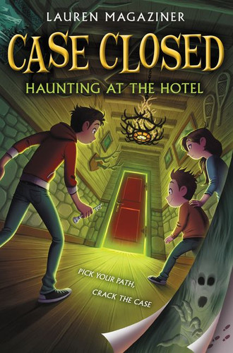 Case Closed #3: Haunting at the Hotel (Case Closed #3) book cover by Lauren Magaziner