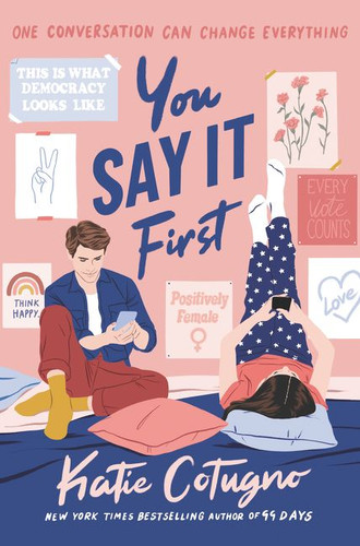 You Say It First book cover by Katie Cotugno