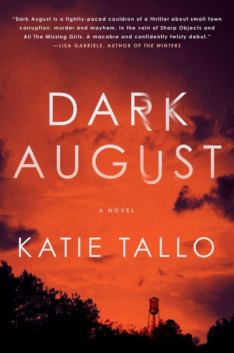 Dark August: A Novel (Gus Monet Mystery Series #1) book cover by Katie Tallo