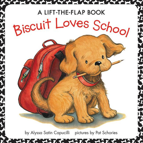 Biscuit Loves School: A Lift-the-Flap Book (Biscuit) book cover by Alyssa Satin Capucilli