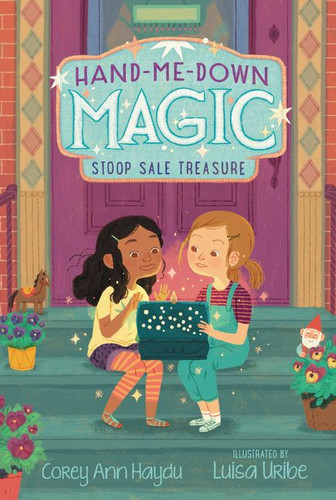 Hand-Me-Down Magic #1: Stoop Sale Treasure (Hand-Me-Down Magic #1) book cover by Corey Ann Haydu