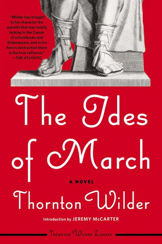 The Ides of March: A Novel book cover by Thornton Wilder