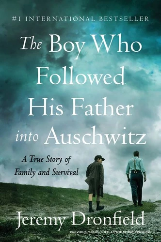 The Boy Who Followed His Father into Auschwitz: A True Story of Family and Survival book cover by Jeremy Dronfield