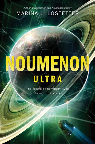 Noumenon Ultra: A Novel book cover by Marina J. Lostetter