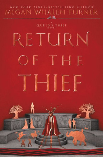 Return of the Thief (Queen’s Thief #6) book cover by Megan Whalen Turner