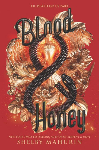 Blood & Honey (Serpent & Dove #2) book cover by Shelby Mahurin