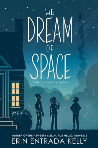 We Dream of Space book cover by Erin Entrada Kelly