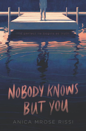 Nobody Knows But You book cover by Anica Mrose Rissi
