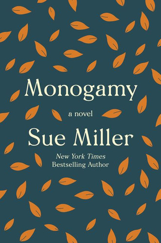 Monogamy: A Novel book cover by Sue Miller
