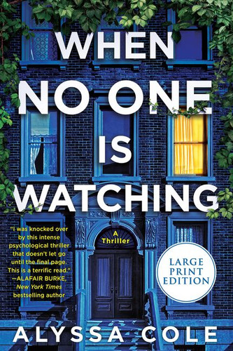 When No One Is Watching: A Thriller book cover by Alyssa Cole