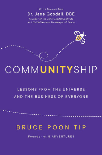 Communityship: Lessons from the Universe and the Business of Everyone book cover by Bruce Poon Tip