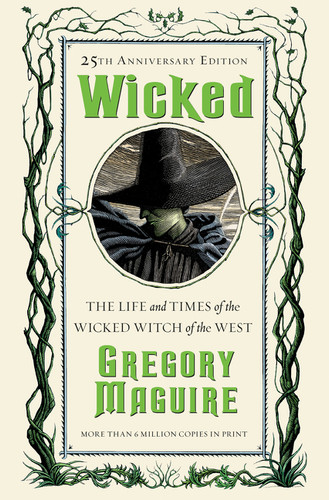 Wicked: The Life and Times of the Wicked Witch of the West book cover by Gregory Maguire