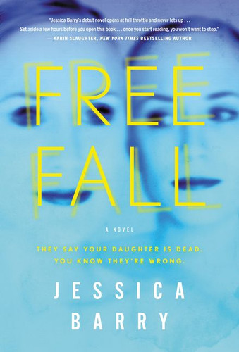 Freefall: A Novel book cover by Jessica Barry