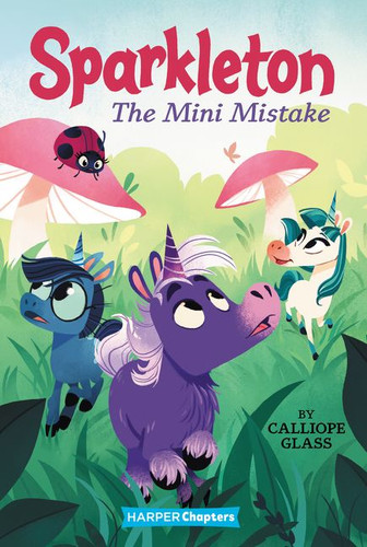Sparkleton #3: The Mini Mistake (Sparkleton #3) book cover by Calliope Glass