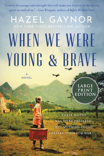 When We Were Young & Brave: A Novel book cover by Hazel Gaynor