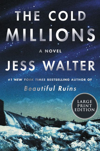 The Cold Millions: A Novel book cover by Jess Walter