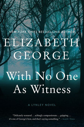 With No One As Witness: A Lynley Novel book cover by Elizabeth George