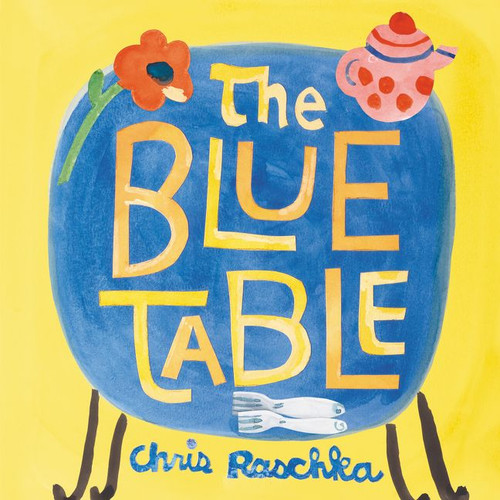 The Blue Table book cover by Chris Raschka