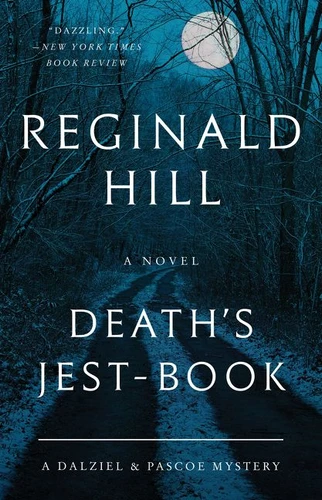 Death's Jest-Book: A Dalziel and Pascoe Mystery (Dalziel and Pascoe #20) book cover by Reginald Hill