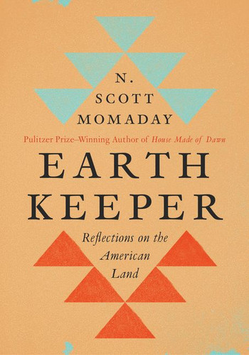 Earth Keeper: Reflections on the American Land book cover by N. Scott Momaday