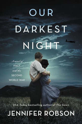 Our Darkest Night: A Novel of Italy and the Second World War book cover by Jennifer Robson