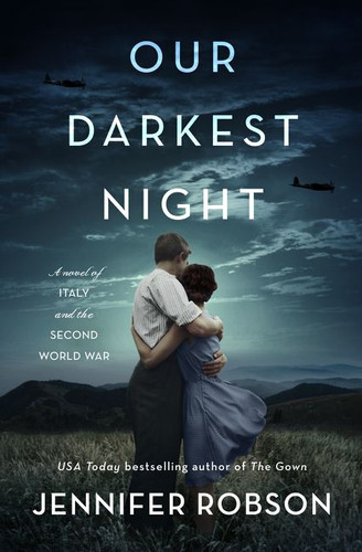 Our Darkest Night: A Novel of Italy and the Second World War book cover by Jennifer Robson